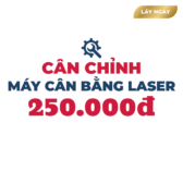 Cân chỉnh máy cân bằng Laser